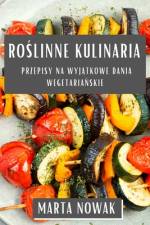 Ro¿linne Kulinaria af Marta Nowak