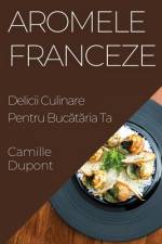 Aromele Franceze af Camille DuPont