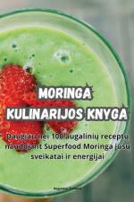 Moringa kulinarijos knyga af Augustas ¿alionis