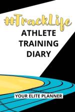 #TrackLife - Athlete Training Diary