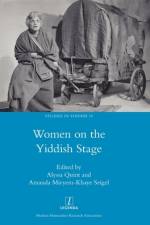 Women on the Yiddish Stage af Alyssa Quint