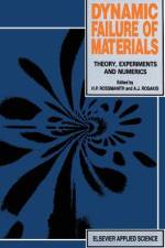 Dynamic Failure of Materials af H. P. Rossmanith