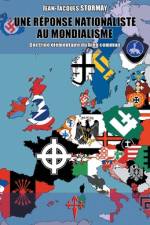 Une reponse nationaliste au mondialisme af Jean-Jacques Stormay