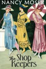 The Shop Keepers af Nancy Moser