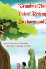 Grandma Margie's Tale of Redemption af Kimberley Zulkowski
