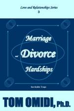 Marriage and Divorce Hardships (Enhanced Edition): The Inevitable Traps af Tom Omidi