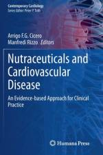 Nutraceuticals and Cardiovascular Disease af Arrigo F. G. Cicero