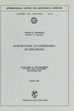 Introduction to Gasdynamics of Explosions af A. K. Oppenheim