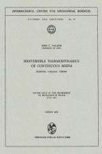 Irreversible Thermodynamics of Continuous Media af Kirk C. Valanis