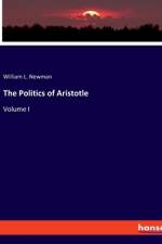 The Politics of Aristotle af William L. Newman