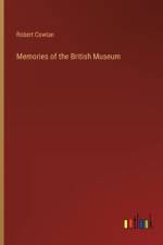Memories of the British Museum