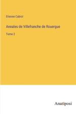 Annales de Villefranche de Rouergue af Etienne Cabrol