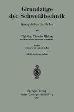 Grundzüge der Schweißtechnik af Theodor Ricken