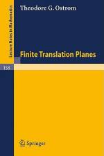 Finite Translation Planes af Theodore G. Ostrom