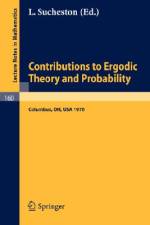 Contributions to Ergodic Theory and Probability