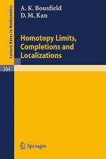 Homotopy Limits, Completions and Localizations af D. M. Kan