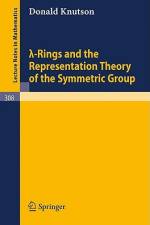 Lambda-Rings and the Representation Theory of the Symmetric Group af Donald Knutson