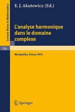 L'Analyse Harmonique dans le Domaine Complexe af E. J. Akutowicz