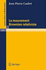 Le mouvement brownien relativiste af J. -P. Caubet