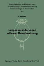 Lungenveränderungen während Dauerbeatmung af H. Reineke