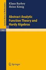 Abstract Analytic Function Theory and Hardy Algebras af K. Barbey