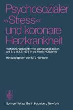 Psychosozialer ¿Stress¿ und koronare Herzkrankheit af M. J. Halhuber