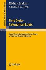 First Order Categorical Logic af G. E. Reyes