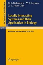 Locally Interacting Systems and Their Application in Biology af R. L. Dobrushin