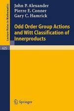 Odd Order Group Actions and Witt Classification of Innerproducts af Pierre E. Conner