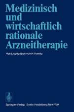 Medizinisch und wirtschaftlich rationale Arzneitherapie af H. Kewitz