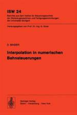 Interpolation in numerischen Bahnsteuerungen af D. Binder