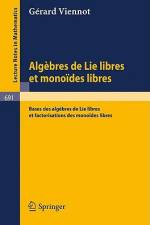 Algebres de lie libres et monoides libres af G. Viennot