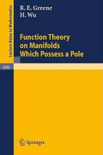 Function Theory on Manifolds Which Possess a Pole af H. Wu