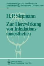 Zur Herzwirkung von Inhalationsanaesthetica af H. P. Siepmann