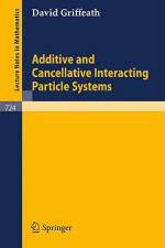 Additive and Cancellative Interacting Particle Systems af D. Griffeath
