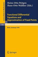 Functional Differential Equations and Approximation of Fixed Points af H. -O. Peitgen