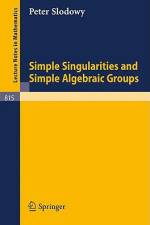 Simple Singularities and Simple Algebraic Groups af P. Slodowy