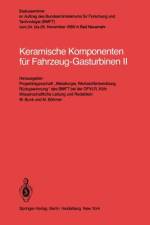 Keramische Komponenten für Fahrzeug-Gasturbinen II