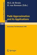 Pade Approximation and its Applications, Amsterdam 1980 af H. van Rossum
