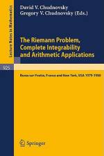 The Riemann Problem, Complete Integrability and Arithmetic Applications af D. Chudnovsky