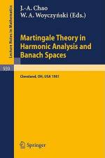 Martingale Theory in Harmonic Analysis and Banach Spaces af W. A. Woyczynski