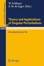 Theory and Applications of Singular Perturbations af E. M. De Jager