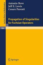 Propagation of Singularities for Fuchsian Operators af J. E. Lewis