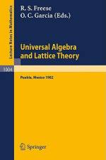 Universal Algebra and Lattice Theory af O. C. Garcia