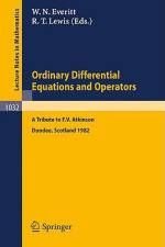 Ordinary Differential Equations and Operators af W. N. Everitt