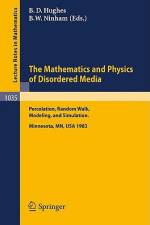 The Mathematics and Physics of Disordered Media af B. W. Ninham