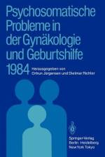 Psychosomatische Probleme in der Gynäkologie und Geburtshilfe 1984 af Dietmar Richter