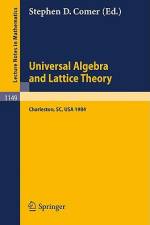 Universal Algebra and Lattice Theory af Stephen D. Comer