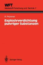 Explosivverdichtung pulvriger Substanzen af Rolf Prümmer