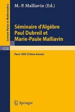 Séminaire d'Algèbre Paul Dubreil et Marie-Paul Malliavin af Marie-Paule Malliavin